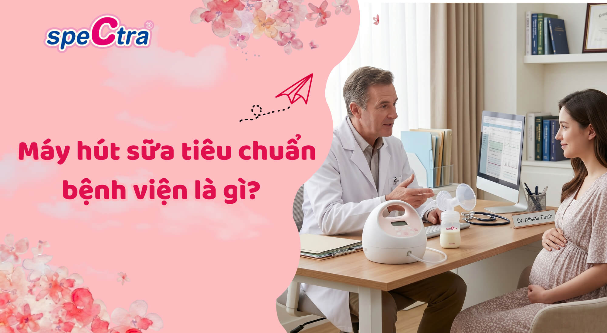 Máy hút sữa tiêu chuẩn bệnh viện là gì? Phân biệt và giải mã từ chuyên gia