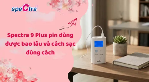 Spectra 9 Plus pin dùng được bao lâu và cách sạc đúng cách
