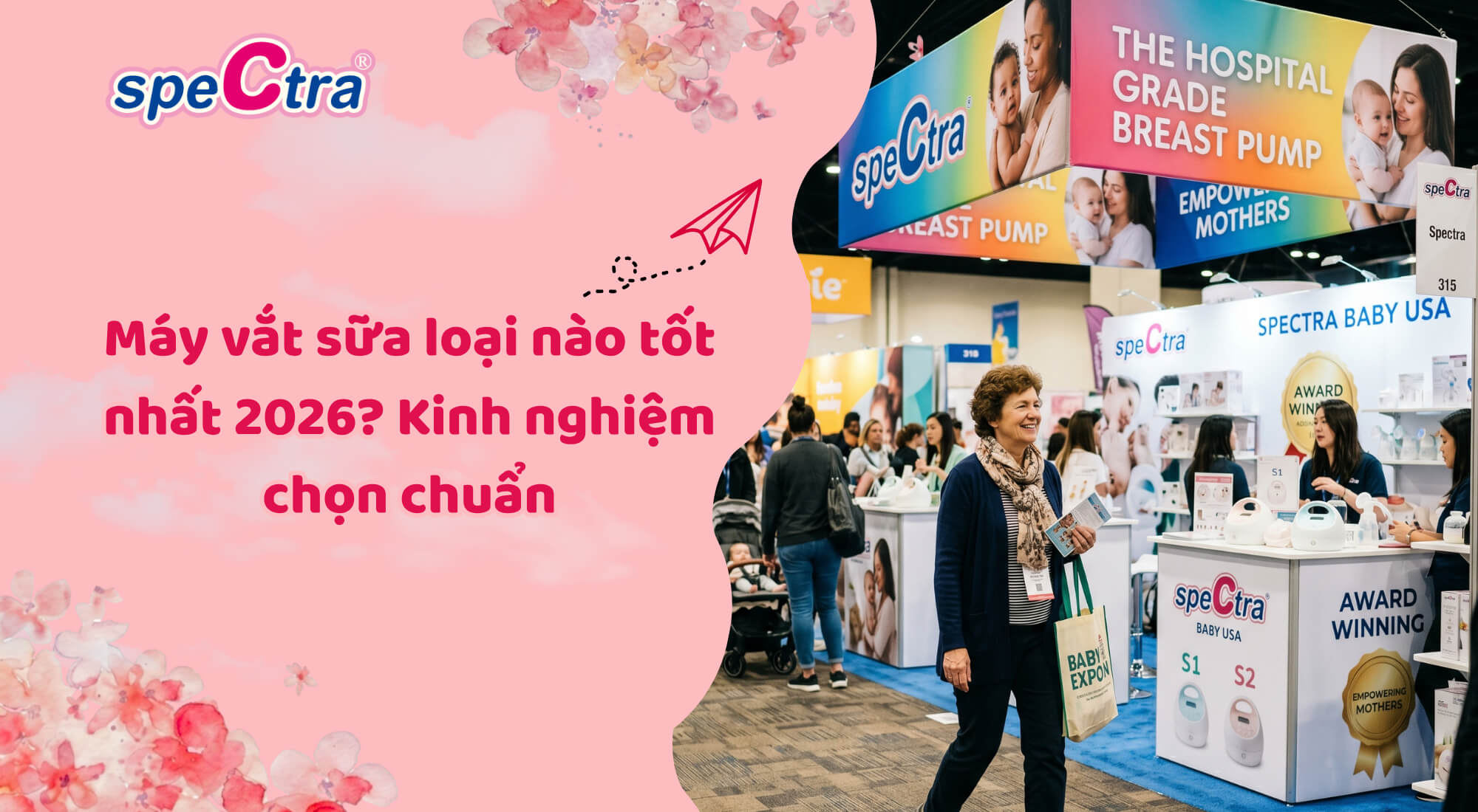 Máy vắt sữa loại nào tốt nhất 2026? Kinh nghiệm chọn chuẩn