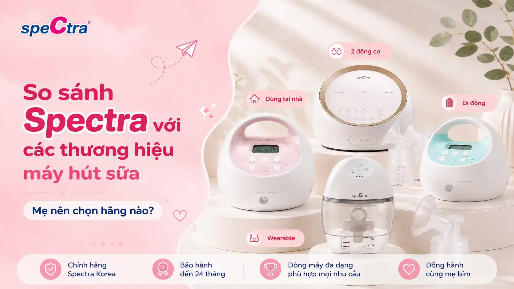 So sánh Spectra với các hãng máy hút sữa: Chọn loại nào?