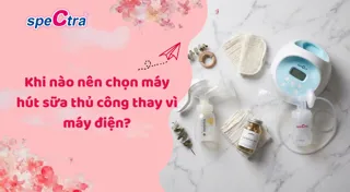 Khi nào nên chọn máy hút sữa thủ công thay vì máy điện?
