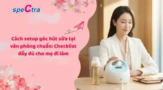 Cách setup góc hút sữa tại văn phòng chuẩn: Checklist đầy đủ cho mẹ đi làm