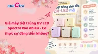 Giá máy tiệt trùng UV LED Spectra bao nhiêu - Cập nhật 2026